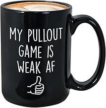 Father humor coffee mug 15 oz black, my pullout game is weak hilarious saying